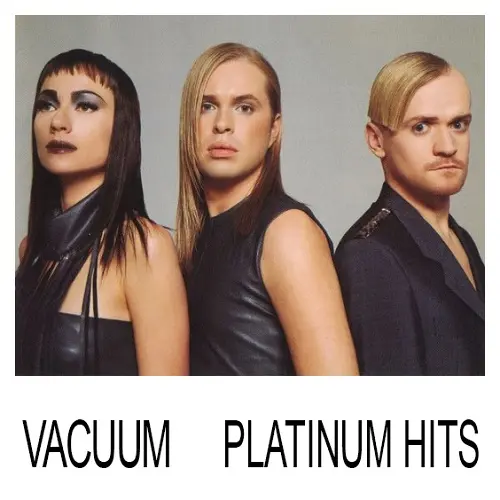 Vacuum - Platinum Hits (2000)
