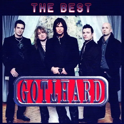 Gotthard - The Best (2012)