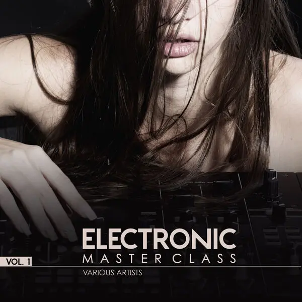 Electronic Master Class, Vol. 1 (2025)