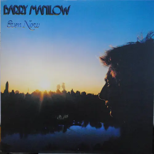 Barry Manilow ‎– Even Now (Japan) (1978)