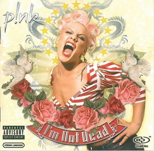 Pink - I'm Not Dead (2006)