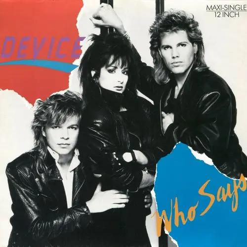 Device - Who Says (12'' Maxi-Single) (1986)