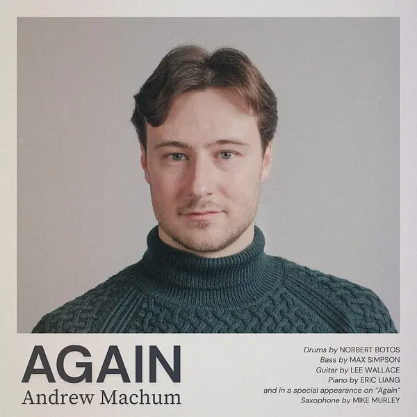 Andrew Machum - Again (2025)