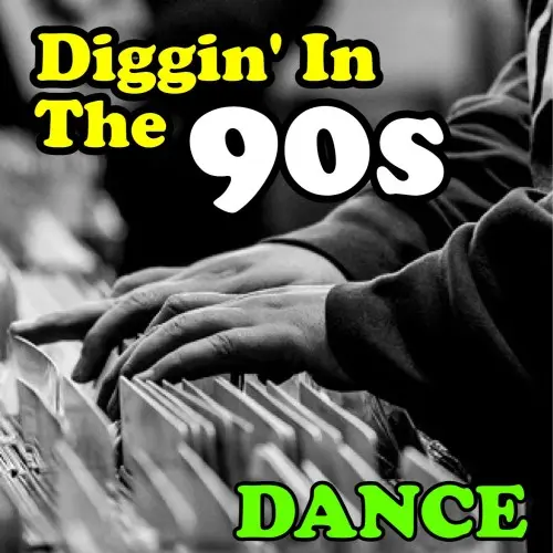 Diggin' in the 90s - Dance (2021)