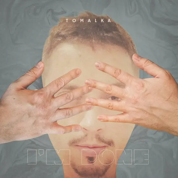 ToMalka - I'm Done (2025)