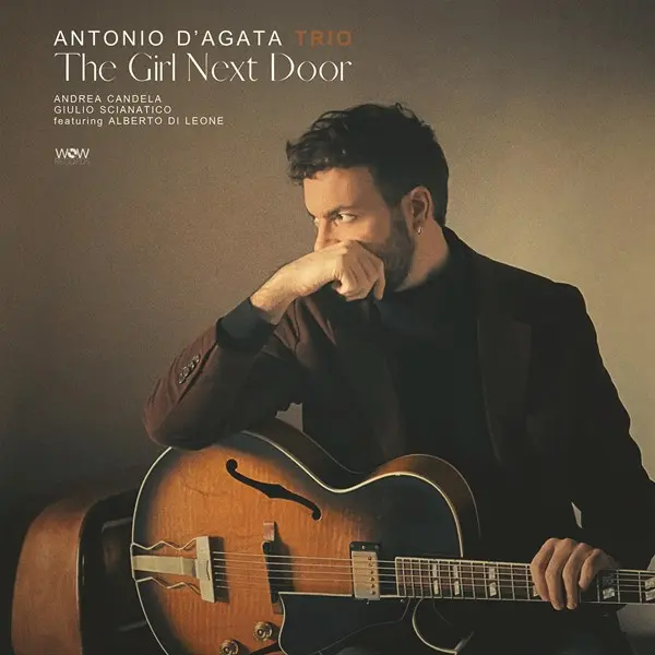 Antonio D'Agata Trio - The Girl Next Door (2025)