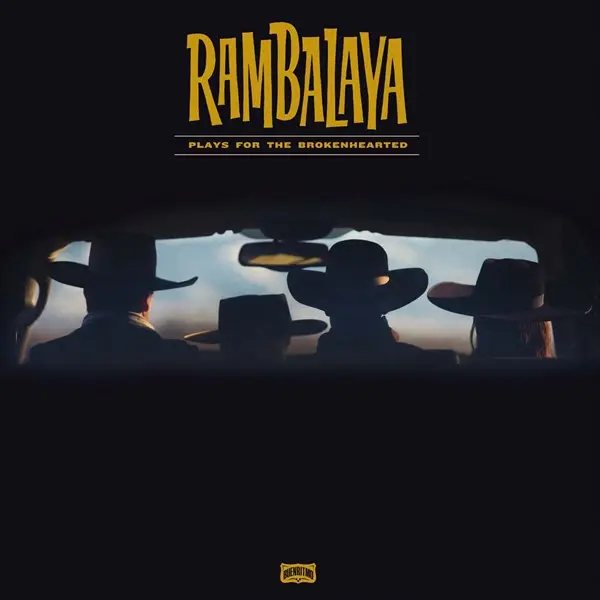Rambalaya - Plays for the brokenhearted (2025)