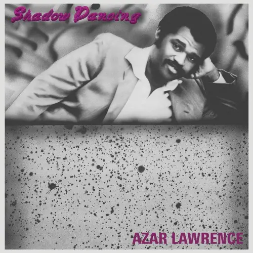 Azar Lawrence - Shadow Dancing (1985)