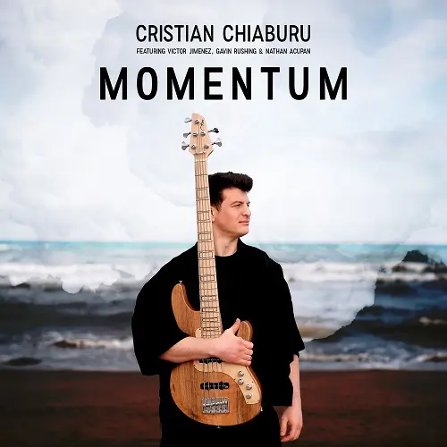 Cristian Chiaburu - Momentum (2025)