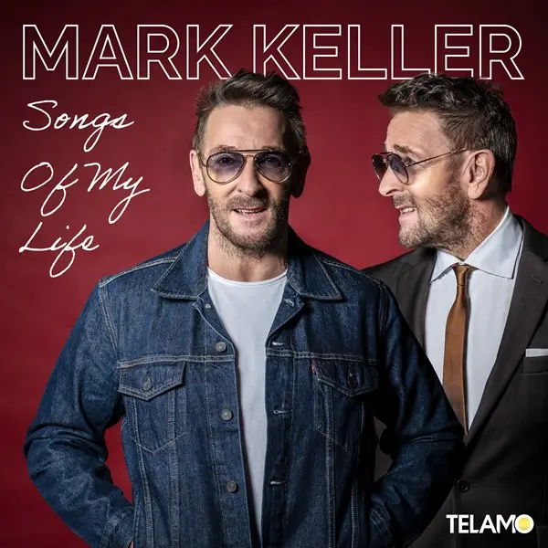 Mark Keller - Songs of My Life (2025)
