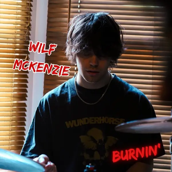 Wilf McKenzie - Burnin' (2025)