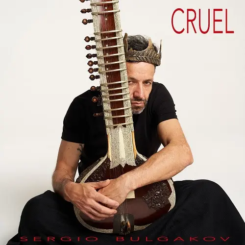 Sergio Bulgakov - Cruel (2025)