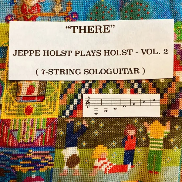 Jeppe Holst - "There" Plays Holst, Vol. 2 (2025)