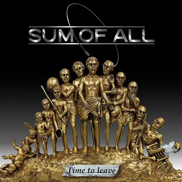 Sum Of All - Time to leave (2025)
