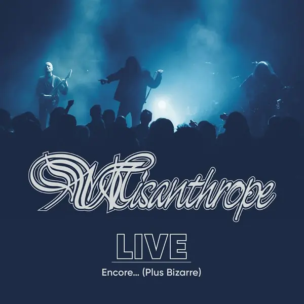 Misanthrope - Live - Encore... Plus Bizarre (2025)