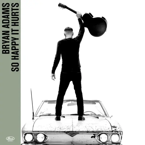 Bryan Adams - So Happy It Hurts (2022)