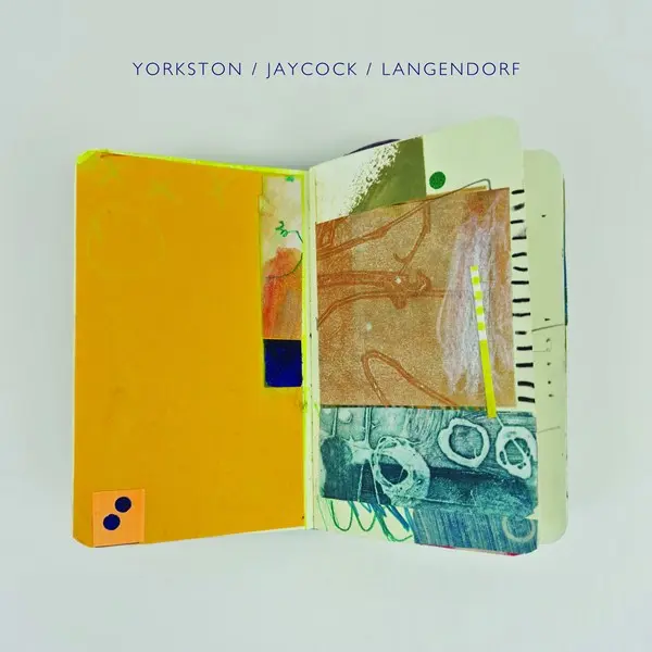 Yorkston/Jaycock/Langendorf - Yorkston/Jaycock/Langendorf (2025)