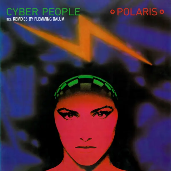 Cyber People - Polaris (Flemming Dalum Remixes) (2024)
