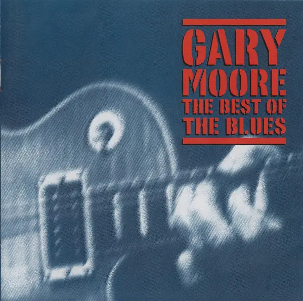Gary Moore - The Best of the Blues (2002)