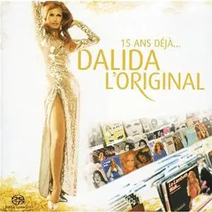 Dalida - 15 ans déjà Dalida L`Original (2004)