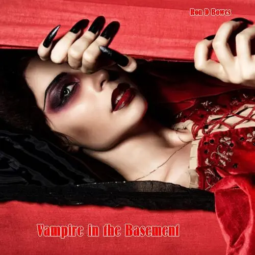 Ron D Bowes - Vampire in the Basement (2025)