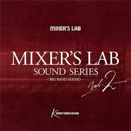 Kenichi Tsunoda Big Band - Mixer's Lab Sound Series Vol.2 (2018)
