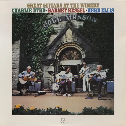 Charlie Byrd, Barney Kessel, Herb Ellis - Great Guitars At The Winery (1980)