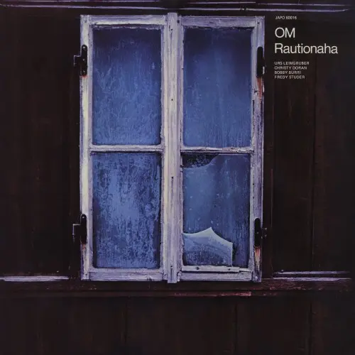 OM - Rautionaha (1977/2019)