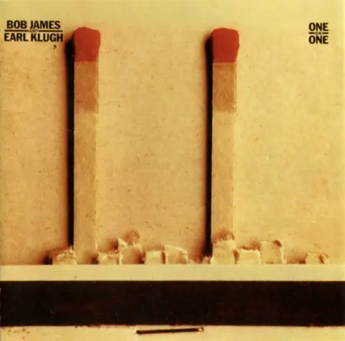 Bob James & Earl Klugh - One on One (1979/2006)