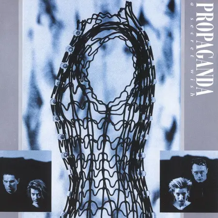 Propaganda - A Secret Wish (1985/2003)