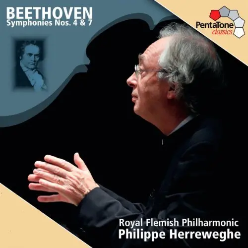 Beethoven - Symphony No. 4 & 7 - Royal Flemish Philharmonic, Philippe Herreweghe (2011)