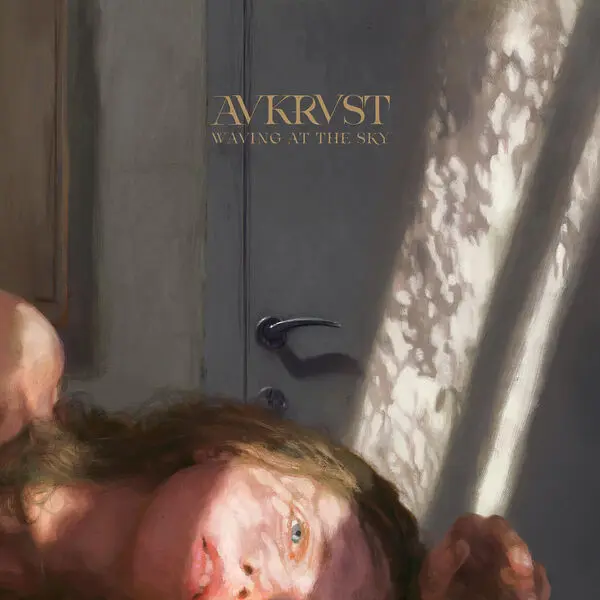 AVKRVST - Waving At The Sky (2025)