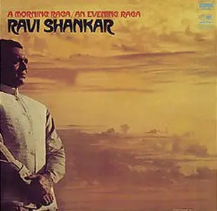Ravi Shankar - A Morning Raga / An Evening Raga (1968)