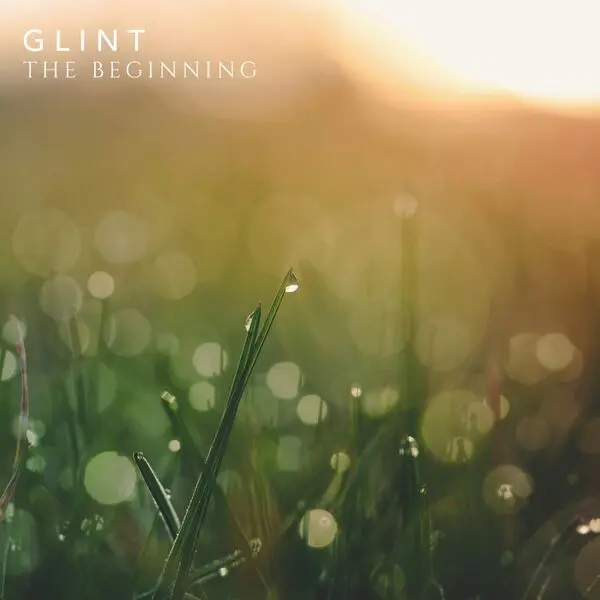 Glint - The Beginning (2025)