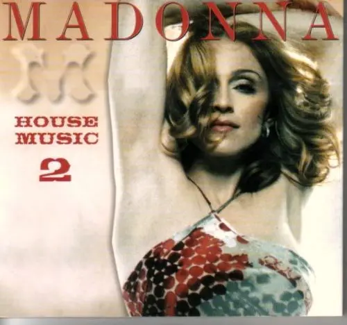 Madonna - House Music 2 (Official Remixes) (2004)