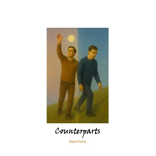 Steve Horne - Counterparts (2025)
