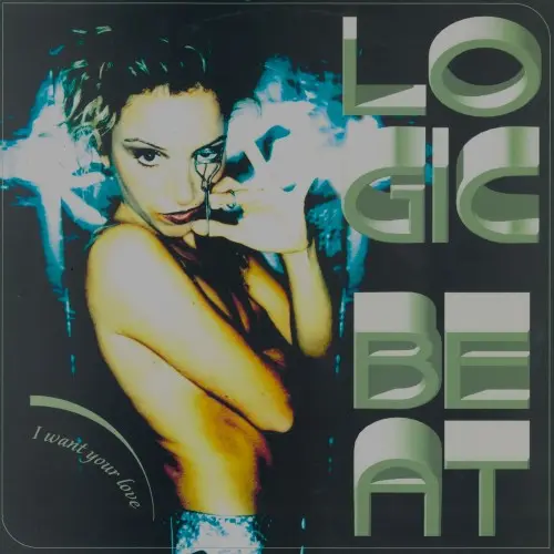Logic Beat - I Want Your Love (Single) (1998)
