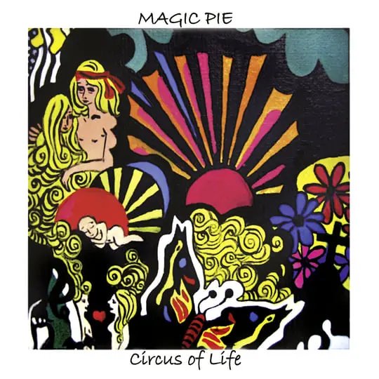 Magic Pie - Circus Of Life (2017)