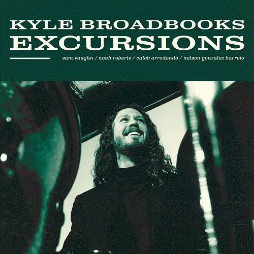 Kyle Broadbooks - Excursions (2025)