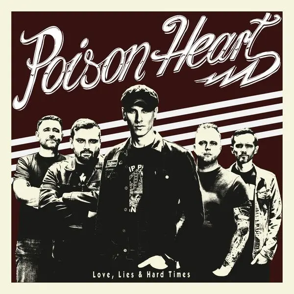 Poison Heart - Love, Lies & Hard Times (2025)