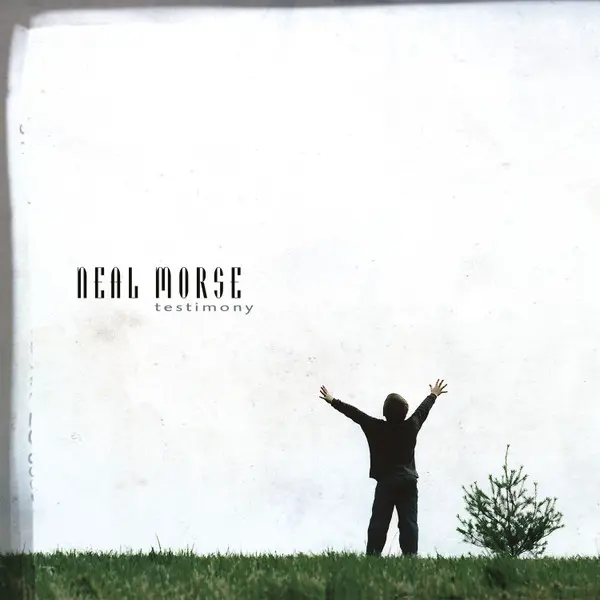 Neal Morse – Testimony (2003/2017)