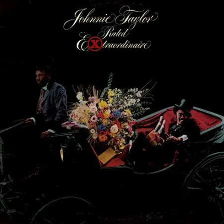 Johnnie Taylor - Rated Extraordinaire (1977)