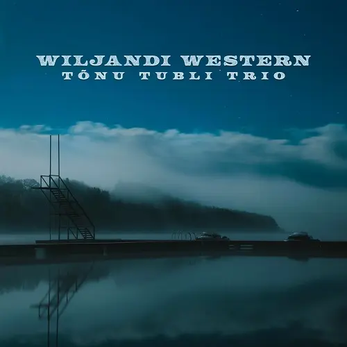 Tõnu Tubli feat. Marvin Mitt & Indrek Mällo - Wiljandi Western (2025)