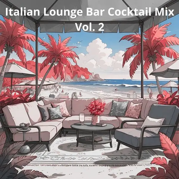 Italian Lounge Bar Cocktail Mix Vol. 2 (2025)