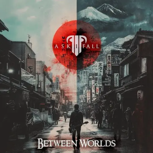 Ask I Fall - Between Worlds (2025)