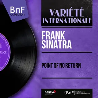 Frank Sinatra - Point Of No Return [Stereo Version] (1962/2019)