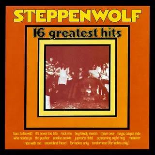 Steppenwolf - 16 Greatest Hits (1973)