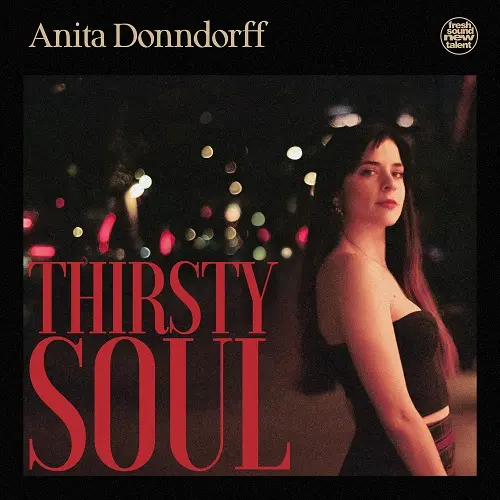 Anita Donndorff - Thirsty Soul (2025)