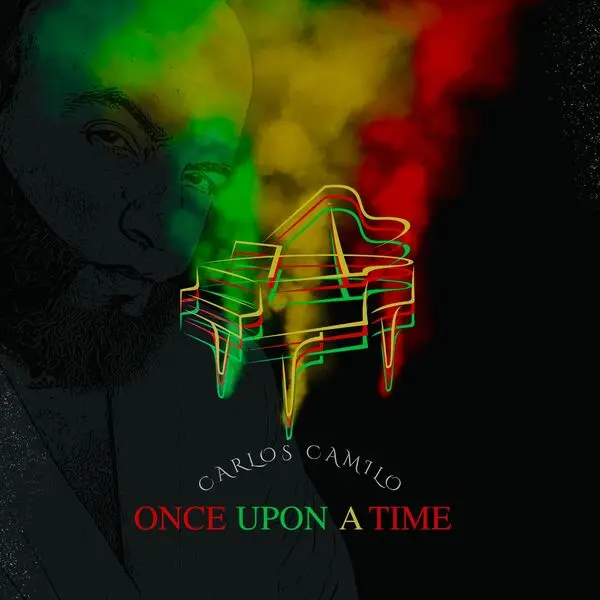 Carlos Camilo - Once upon a time (2025)