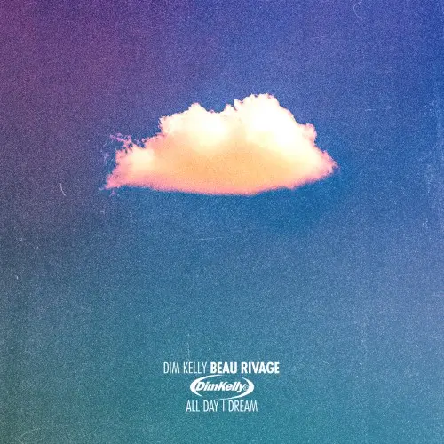 DIM KELLY - Beau Rivage (2025)